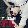 Download track I Knew You Were Trouble (Spaarkey Remix)
