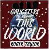 Download track Gangsters Are Running This World