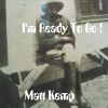 Download track I'm Ready To Go