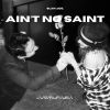 Download track Ain't No Saint