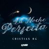 Download track La Noche Perfecta