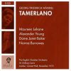 Download track 23. Scena 3. Aria Tamerlano: A Dispetto D'un Volto Ingrato Scena 4. Recitativo Bajazet Asteria Andronico: Figlia Con Atto Vil Tutta Perdesti