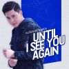 Download track Until I See You Again