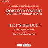 Download track Let’s Go Out (The M. B. Roller Disco Edit)