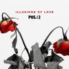 Download track Illusions Of Love (Outsized Remix)