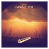 Download track I Want You (Extended Mix)