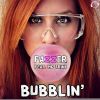 Download track Bubblin' (Original Club Mix)