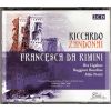 Download track Francesca Da Rimini, Act 1. Adonella, Adonella