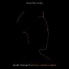 Download track Never Thought (Quickly, Quickly Remix)