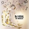 Download track DJ KEAL - Ve Despacio Con RASHADECK, EMI666 & AENEDEH