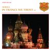 Download track In Trance We Trust Volume 017 (Mixed By Bobina)