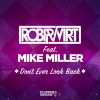 Download track Don't Ever Look Back (Rick Ellback Remix)