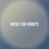 Download track Robot Groove