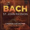 Download track 02 St. John Passion, BWV 245, Part 1' No. 2, 'Jesus Ging Mit Seinen Jüngern' (Evangelist, Jesus, Chorus)