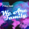 Download track We Are Family (Extended Mix)