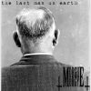 Download track The Last Man On Earth (Diary Of George)