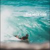 Download track The Nice Vibes