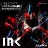 Download track Unbreakable (Gustavo TFB Remix)