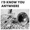 Download track I'd Know You Anywhere