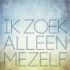 Download track Ik Zoek Alleen Mezelf