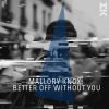 Download track Better Off Without You