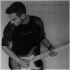 Download track Just You And I