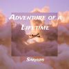 Download track Adventure Of A Lifetime