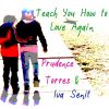 Download track Teach You How To Love Again