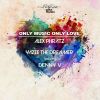 Download track Only Music Only Love (Extended Version)