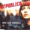 Download track Drop Dead Gorgeous (Radio Edit)
