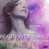 Download track Beauty Intolerable, A Songbook Based On The Poetry Of Edna St. Vincent Millay: II. I, Being Born A Woman