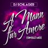 Download track A Mann Für Amore (Single Mix)