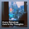 Download track It's Raining Outside, Pt. 11