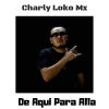 Download track De Aqui Para Alla