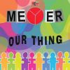 Download track Our Thing