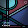 Download track Messiah, HWV 56, Pt. 1 No. 13, Pifa Pastoral Symphony