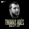 Download track Adès: Violin Concerto, Op. 23 