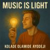 Download track Music Is Light