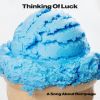 Download track Thinking Of His Luck