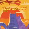 Download track Love Me Now (Radio Edit)