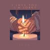 Download track I Love You, I'm Sorry