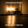 Download track Strength In Silence