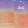 Download track Handel: Suite No. 3 In D Minor, HWV 428: Prelude, Allemande And Fugue (Arr. For Trumpet And Piano By Jonathan Freeman-Attwood And Timothy Jones)