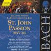 Download track St. John Passion, BWV 245 No. 4, Auf Dass Das Wort Erfüllet Würde