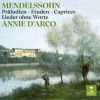 Download track Mendelssohn: Songs Without Words, Book VI, Op. 67: No. 3, Andante Tranquillo, MWV U102