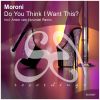 Download track Do You Think I Want This? (Original Mix)