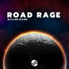 Download track Road Rage (Radio Edit)