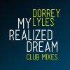 Download track My Realized Dream (Arnold Palmer Extended Clubmix)