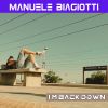 Download track I'm Back Down (Extended Mix)