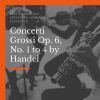 Download track Concerti Grosso, In G Major, Op. 6 No. 1: V. Allegro Händel